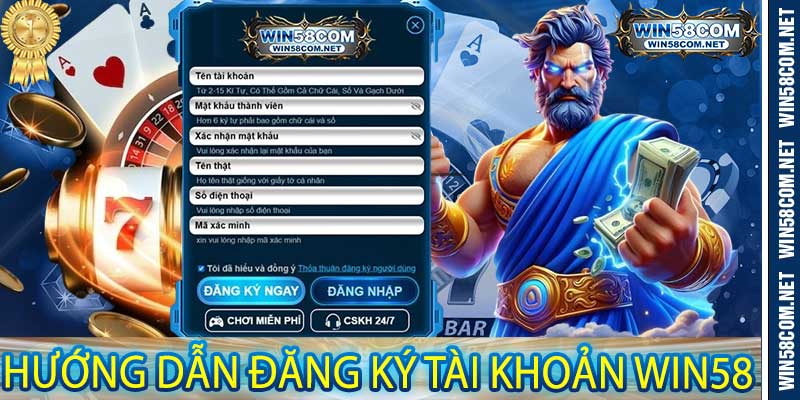 Hướng Dẫn Đăng Ký Tài Khoản Win58