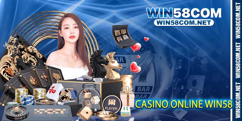 Điểm Danh Các Sảnh Game Casino Online Win58
